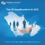 Top 10 headhunters in GCC | Executive Search Agency